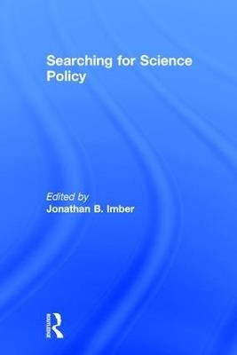 Searching for Science Policy - Jonathan B. Imber - cover