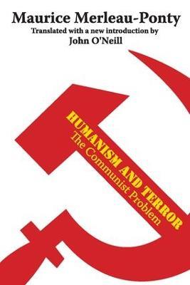 Humanism and Terror: The Communist Problem - Maurice Merleau-Ponty - cover