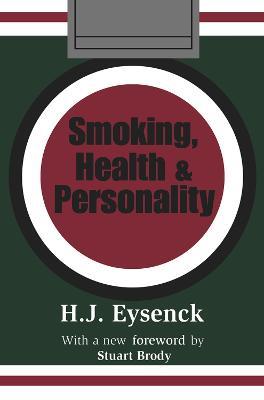 Smoking, Health and Personality - Hans Eysenck - cover