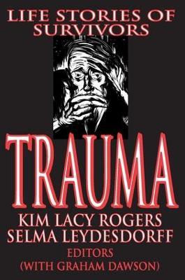 Trauma: Life Stories of Survivors - Selma Leydesdorff - cover
