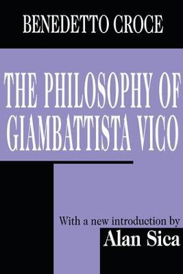The Philosophy of Giambattista Vico - Benedetto Croce - cover