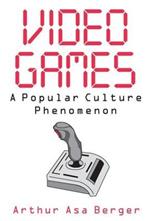 Video Games: A Popular Culture Phenomenon