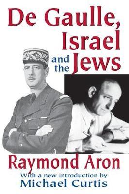 De Gaulle, Israel and the Jews - Raymond Aron - cover