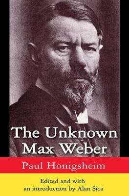 The Unknown Max Weber - cover