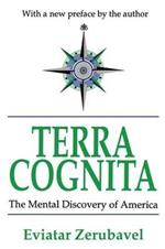 Terra Cognita: The Mental Discovery of America