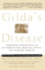 Gilda's Disease: Personal Experiences and Authoritative Medical Advice on Ovarian Cancer