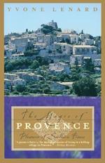 The Magic of Provence: Pleasures of Southern France