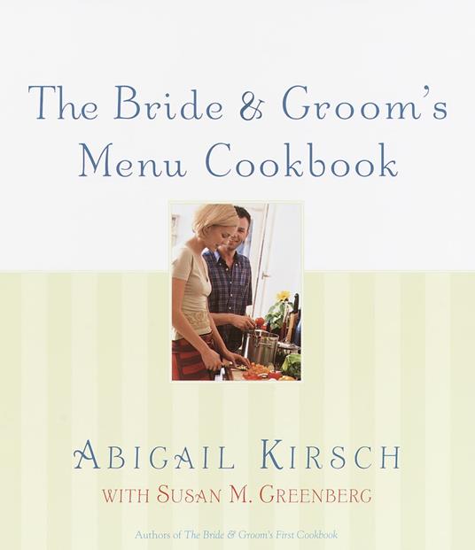 The Bride & Groom's Menu Cookbook