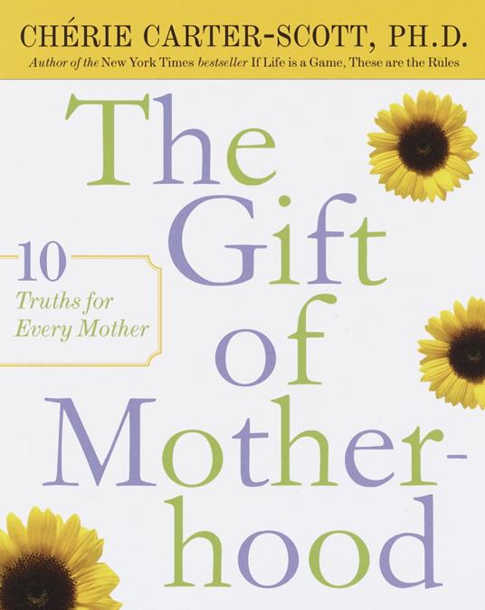 The Gift of Motherhood