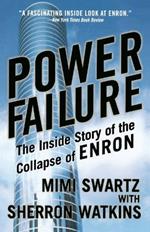Power Failure: The Inside Story of the Collapse of Enron