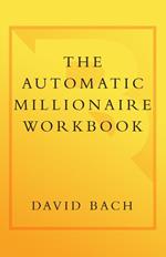 The Automatic Millionaire Workbook