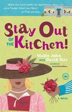 Stay Out of the Kitchen!: An Albertina Merci Novel