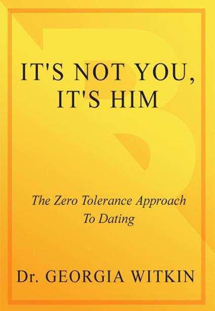 It's Not You, It's Him