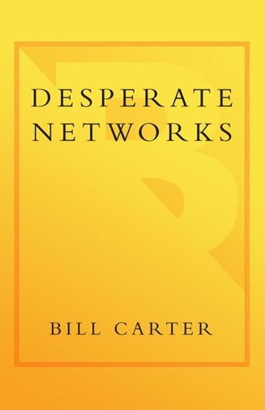 Desperate Networks