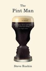 The Pint Man: A Novel
