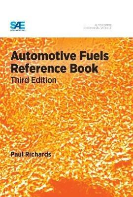 Automotive Fuels Reference Book - Paul Richards - cover