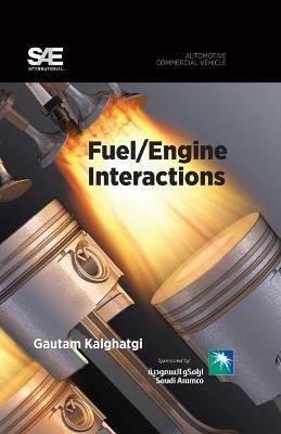 Fuel/Engine Interactions - Gautam Kalghatgi - cover