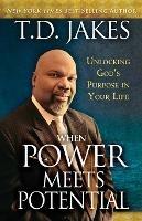 When Power Meets Potential - T. D. Jakes - cover