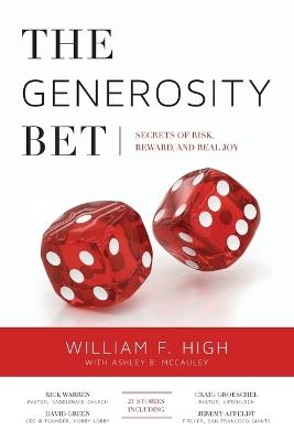 Generosity Bet, The - William F. High - cover