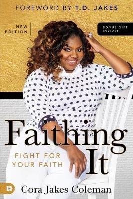 Faithing It - Cora Jakes-Coleman - cover