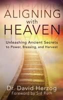 Aligning with Heaven - David Herzog - cover