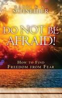 Do Not Be Afraid - Rabbi K a Scheider - cover