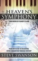 Heaven's Symphony - Steve Swanson - cover