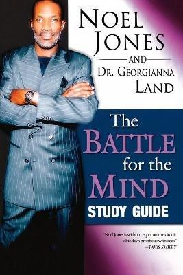 Battle for the Mind (Study Guide) - Noel Jones,Georgianna A. Land - cover