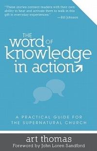 Word Of Knowledge In Action, The - Art Thomas - cover