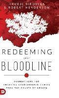 Redeeming Your Bloodline - Hrvoje Sirovina,R Henderson - cover