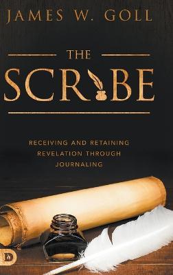 Scribe, The - James W. Goll - cover