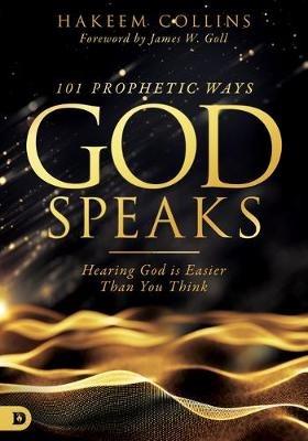 101 Prophetic Ways God Speaks - Hakeem Collins - cover