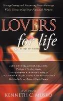 Lovers for Life (Updated Edition): Strengthening and Preserving Your Marriage While Discovering Your Plan and Purpose - Kenneth C Musko - cover