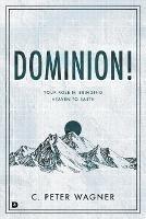 Dominion! - C. Peter Wagner - cover