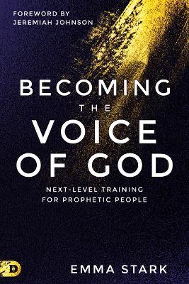 Becoming the Voice of God - Emma Stark - cover
