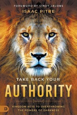 Take Back Your Authority - Isaac Pitre - cover