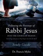 Following the Footsteps of Rabbi Jesus Study Guide
