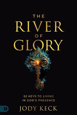 River of Glory, The - Jody Keck - cover