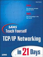 Sams Teach Yourself TCP/IP Networking in 21 Days