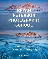 Bryan Peterson Photography School - B Peterson - cover