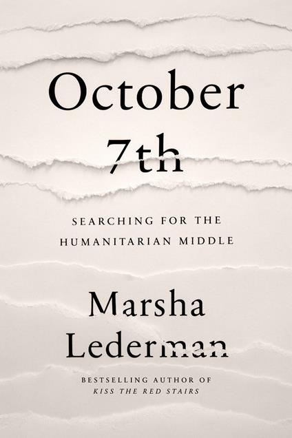 October 7th: Searching for the Humanitarian Middle