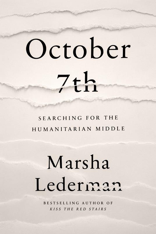 October 7th: Searching for the Humanitarian Middle