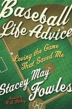 Baseball Life Advice: Loving the Game That Saved Me
