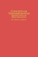 Concepts of Transmigration Perspectives on Reincarnation