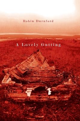 A Lovely Gutting - Robin Durnford - cover