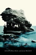 L.M. Montgomery and the Matter of Nature(s)
