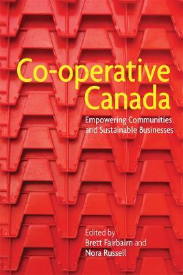 Co-operative Canada: Empowering Communities and Sustainable Businesses - cover