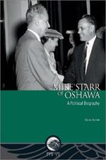 Mike Starr of Oshawa: A Political Biography