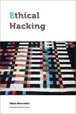 Ethical Hacking - Alana Maurushat - cover