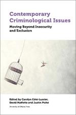 Contemporary Criminological Issues: Moving Beyond Insecurity and Exclusion